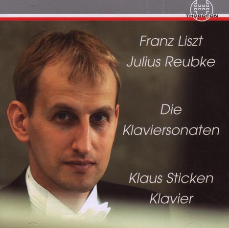 Julius Reubke (1834-1858): Klaviersonate b-moll, CD