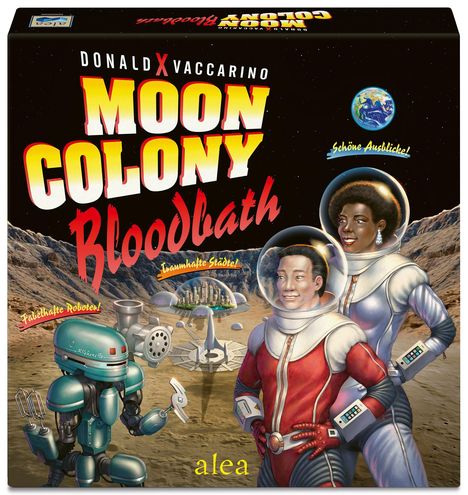 "Moon Colony Bloodbath" in gelb-rot, "Fabelhafte Roboter!", "Traumhafte Städte!", "Schöne Ausblicke!" Zwei Menschen und ein Roboter.