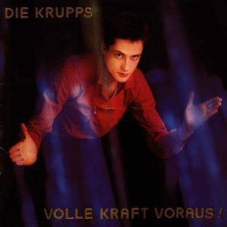 Die Krupps: Volle Kraft Voraus, CD