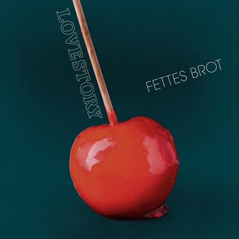 Fettes Brot: Lovestory (Dark Green Vinyl), 2 LPs