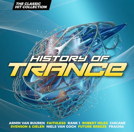 History Of Trance: The Classic Hit Collection, 2 CDs