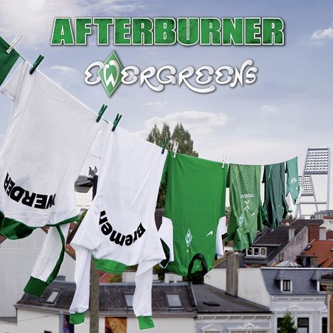 Afterburner: Ewergreens: 100% Werder Bremen, CD