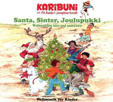 Karibuni: Santa, Sinter,Joulupukki: Weihnachten hier und anderswo, CD