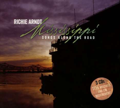 Richie Arndt: Mississippi: Songs Along The Road, 3 CDs