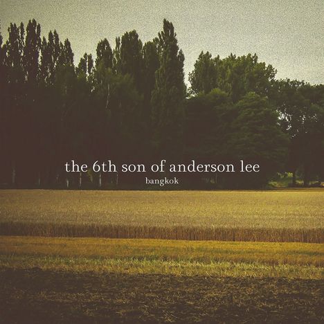 The 6th Son Of Anderson Lee: Bangkok, CD