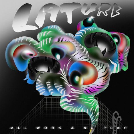 Laturb: All Work &amp; No Play, CD