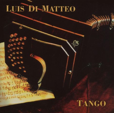 Luis Di Matteo (geb. 1934): Tango, CD