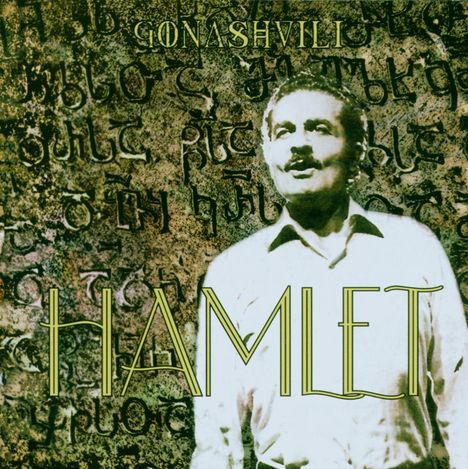 Hamlet Gonashvili: Hamlet, CD