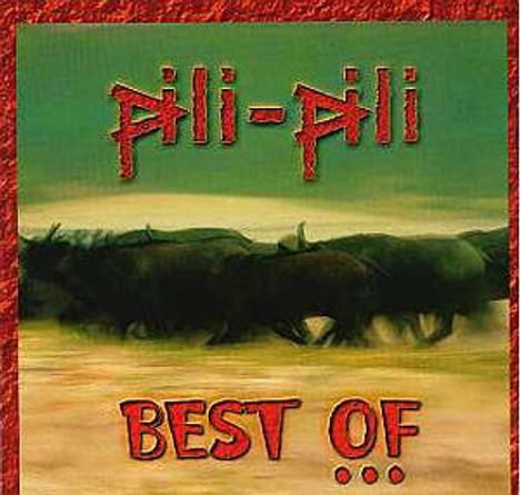 Pili Pili: Best Of Pili Pili, CD
