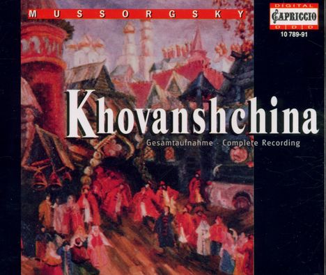 Modest Mussorgsky (1839-1881): Chowanschtschina, 3 CDs