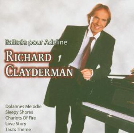 Richard Clayderman: Ballade Pour Adeline, CD
