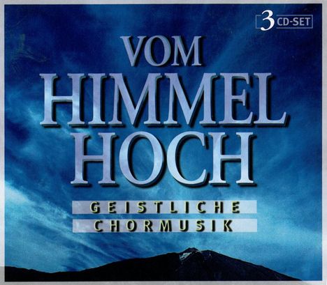 Geistliche Chormusik "Vom Himmel hoch", 3 CDs