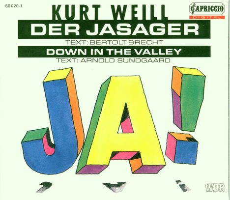 Kurt Weill (1900-1950): Der Jasager (Kinderoper), CD