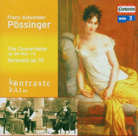 Franz Alexander Pössinger (1767-1827): Musik für Streichtrio, CD