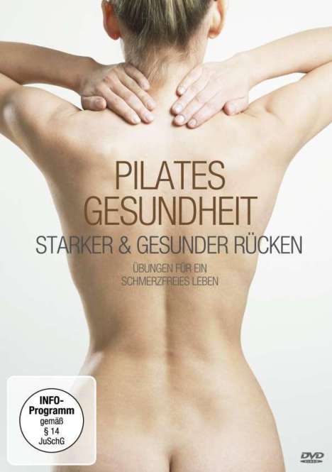 Pilates Gesundheit: Starker und gesunder Rücken, DVD