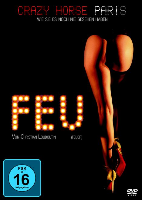 FEU (FEUER) von Christian Louboutin -  Le Crazy Horse Paris, DVD