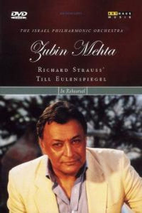 Zubin Mehta probt &amp; dirigiert "Till Eulenspiegel" von Richard Strauss, DVD