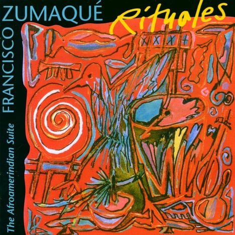 Francisco Zumaque: Rituales, CD