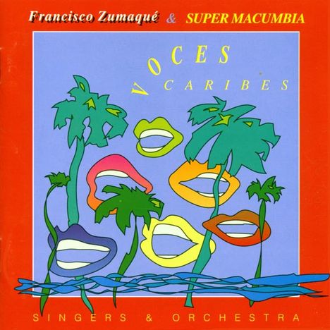 Francisco Zumaque: Voces Caribes, CD