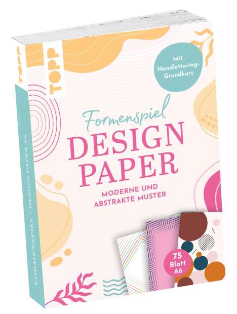 Ludmila Blum: Design Paper A6 Formenspiel. Mit Handlettering-Grundkurs, Diverse