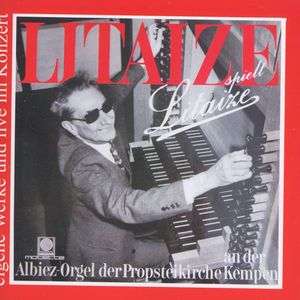 Gaston Litaize (1909-1991): Orgelwerke, CD