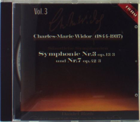 Charles-Marie Widor (1844-1937): Orgelsymphonien Nr.3 & 7, CD