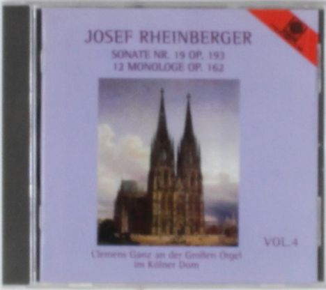 Josef Rheinberger (1839-1901): Orgelsonate Nr.19 op.193, CD
