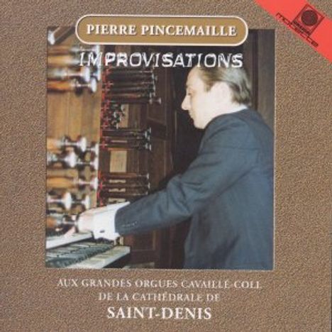 Pierre Pincemaille improvisiert, CD