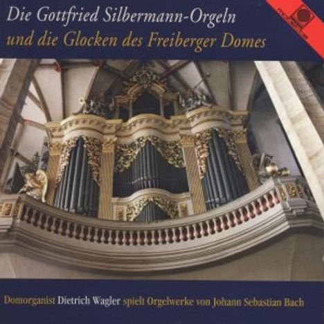Glocken und Silbermann-Orgel im Freiberger Dom, CD