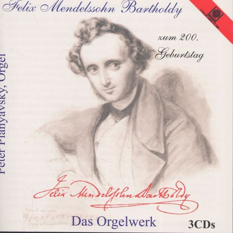 Felix Mendelssohn Bartholdy (1809-1847): Orgelsonaten op.65 Nr.1-6, 3 CDs