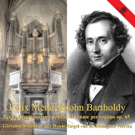 Felix Mendelssohn Bartholdy (1809-1847): Orgelsonaten op.65 Nr.1-6, CD