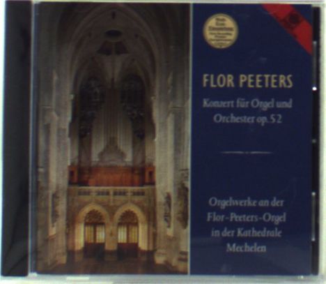 Flor Peeters (1903-1986): Orgelkonzert op.52, CD