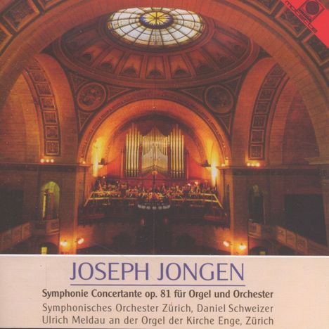 Joseph Jongen (1873-1953): Symphonie concertante op.81 für Orgel &amp; Orchester, CD