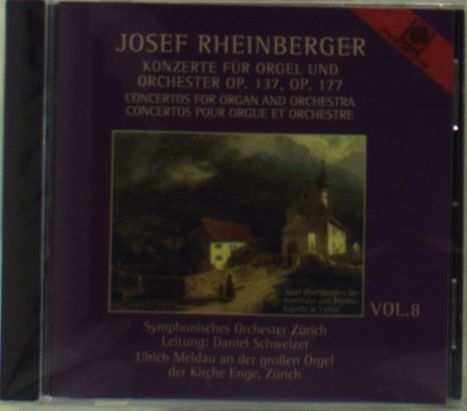 Josef Rheinberger (1839-1901): Orgelkonzerte Nr.1 &amp; 2 (opp.137 &amp; 177), CD