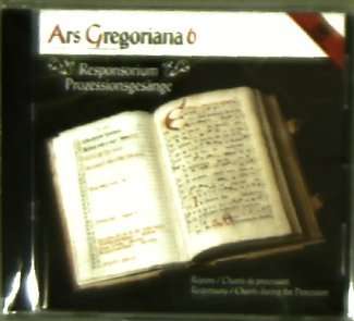 Ars Gregoriana 6 - Responsorium/Prozession, CD