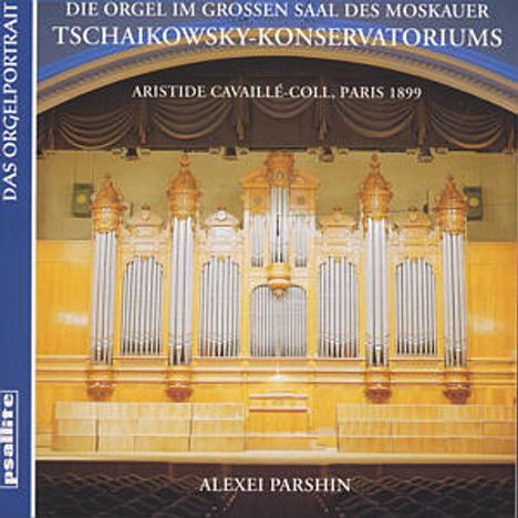 Die Orgel des Tschaikowsky-Konservatoriums Moskau, CD