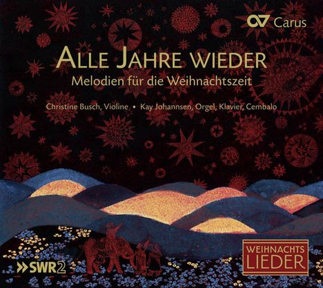 Alle Jahre wieder - Melodien für die Weihnachtszeit, CD