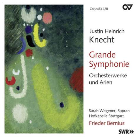 Justin Heinrich Knecht (1752-1817): Orchesterwerke &amp; Arien, CD