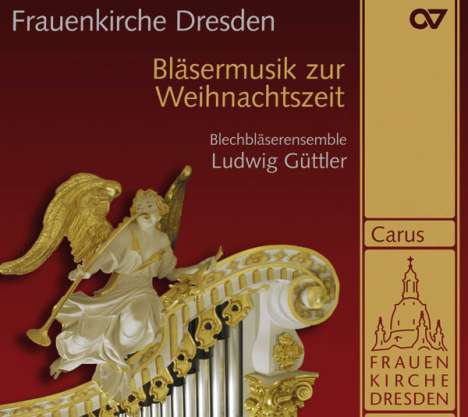Frauenkirche Dresden - Bläsermusik zur Weihnachtszeit, CD