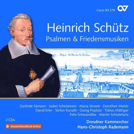 Heinrich Schütz (1585-1672): Psalmen &amp; Friedensmusiken (Carus Schütz-Edition Vol.20), 2 CDs