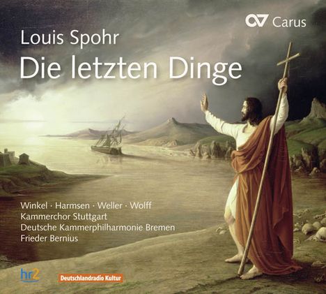 Louis Spohr (1784-1859): Die letzten Dinge ("Apocalypse"), CD