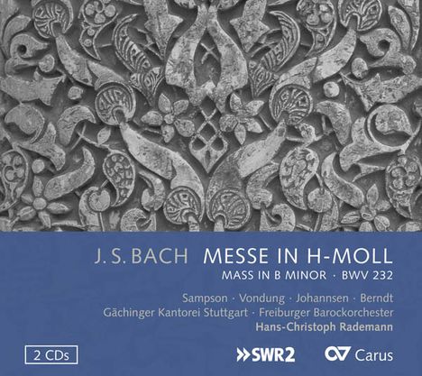 Johann Sebastian Bach (1685-1750): Messe h-moll BWV 232, 2 CDs