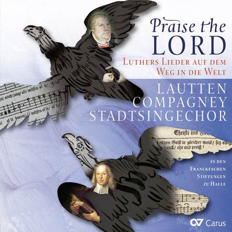 Praise the Lord - Luthers Lieder auf dem Weg in die Welt, CD