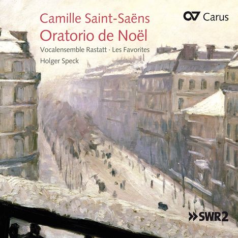 Camille Saint-Saens (1835-1921): Oratorio de Noel op.12, CD