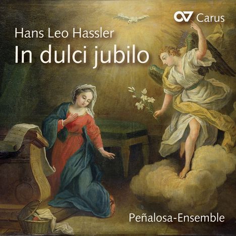 Hans Leo Hassler (1564-1612): In dulci jubilo - Geistliche Weihnachtsmusik, CD
