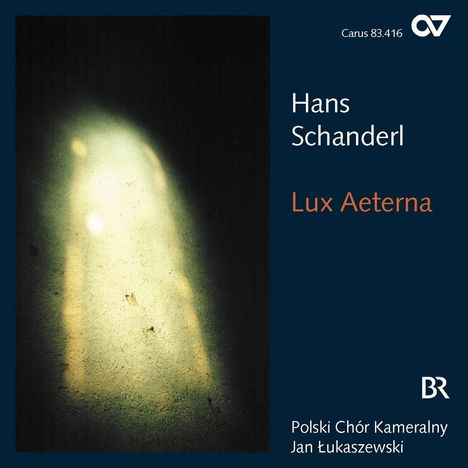 Hans Schanderl (geb. 1960): Chorwerke "Lux Aeterna", CD