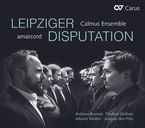 Amarcord &amp; Calmus Ensemble - Leipziger Disputation, CD