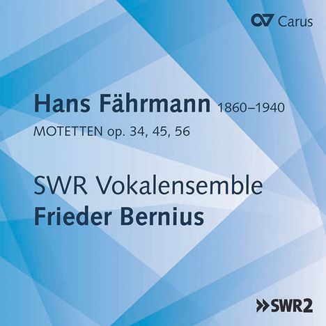 Hans Fährmann (1860-1940): Motetten, CD