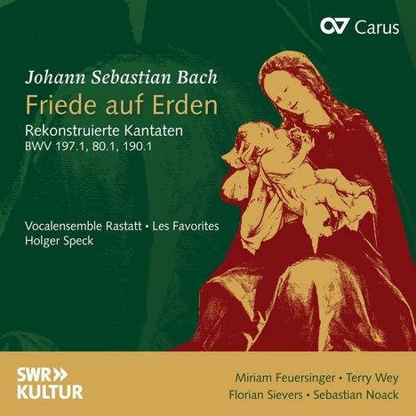 Johann Sebastian Bach (1685-1750): Rekonstruierte Kantaten "Friede auf Erden", CD