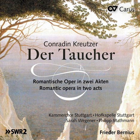 Conradin Kreutzer (1780-1849): Der Taucher (Romantische Oper in 2 Akten), CD